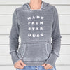 MADE FROM STAR DUST ~ Pullover Fleece Hoodie (5 @ $36 ea)