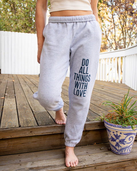 DO ALL THINGS WITH LOVE ~ Heather Grey Sweatpants (5 @ $26 ea)
