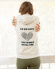 GO BE LOVE, THE WORLD NEEDS YOU ~ Silver Unisex Fleece Hoodie (5 @ $30 ea) (Copy)