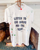LISTEN TO THE BIRDS ~ White Unisex Splatter Tee (5 @ $23 ea)